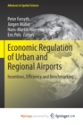Image for Economic Regulation of Urban and Regional Airports