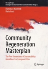 Image for Community regeneration masterplan  : the five dimensions of sustainability