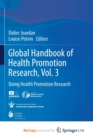 Image for Global Handbook of Health Promotion Research, Vol. 3 : Doing Health Promotion Research