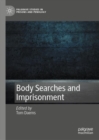 Image for Body Searches and Imprisonment