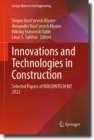 Image for Innovations and Technologies in Construction: Selected Papers of BUILDINTECH BIT 2022 : 307