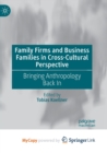 Image for Family Firms and Business Families in Cross-Cultural Perspective