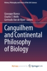 Image for Canguilhem and Continental Philosophy of Biology