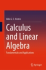 Image for Calculus and Linear Algebra: Fundamentals and Applications