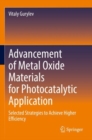 Image for Advancement of metal oxide materials for photocatalytic application  : selected strategies to achieve higher efficiency