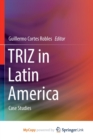 Image for TRIZ in Latin America : Case Studies
