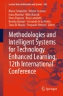 Image for Methodologies and Intelligent Systems for Technology Enhanced Learning, 12th International Conference