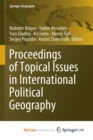 Image for Proceedings of Topical Issues in International Political Geography