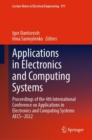 Image for Applications in Electronics and Computing Systems : Proceedings of the 4th International Conference on Applications in Electronics and Computing Systems AECS–2022