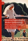 Image for Historical Explorations of Modern Epidemiology