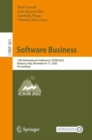 Image for Software business  : 13th International Conference, ICSOB 2022, Bolzano, Italy, November 8-11, 2022