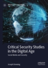 Image for Critical Security Studies in the Digital Age