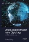 Image for Critical security studies in the digital age  : social media and security