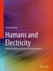 Image for Humans and Electricity: Understanding Body Electricity and Applications