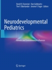 Image for Neurodevelopmental pediatrics  : genetic and environmental influences