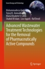 Image for Advanced Wastewater Treatment Technologies for the Removal of Pharmaceutically Active Compounds