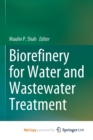 Image for Biorefinery for Water and Wastewater Treatment