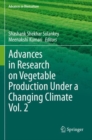 Image for Advances in research on vegetable production under a changing climateVol. 2