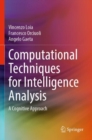Image for Computational techniques for intelligence analysis  : a cognitive approach