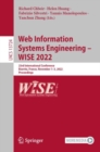 Image for Web Information Systems Engineering - WISE 2022: 23rd International Conference, Biarritz, France, November 1-3, 2022, Proceedings