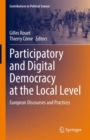 Image for Participatory and Digital Democracy at the Local Level: European Discourses and Practices