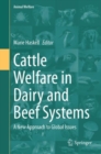 Image for Cattle welfare in dairy and beef systems  : a new approach to global issues