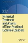 Image for Numerical Treatment and Analysis of Time-Fractional Evolution Equations