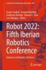 Image for ROBOT2022: Fifth Iberian Robotics Conference: Advances in Robotics, Volume 2