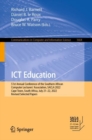 Image for ICT education  : 51st Annual Conference of the Southern African Computer Lecturers&#39; Association, SACLA 2022, Cape Town, South Africa, July 21-22, 2022, revised selected papers