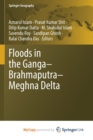 Image for Floods in the Ganga-Brahmaputra-Meghna Delta