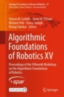 Image for Algorithmic Foundations of Robotics XV: Proceedings of the Fifteenth Workshop on the Algorithmic Foundations of Robotics : 25