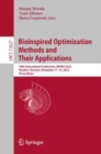 Image for Bioinspired Optimization Methods and Their Applications : 10th International Conference, BIOMA 2022, Maribor, Slovenia, November 17–18, 2022, Proceedings