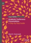 Image for Academic conference presentations  : a step-by-step guide