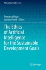 Image for The Ethics of Artificial Intelligence for the Sustainable Development Goals