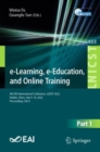 Image for E-learning, e-education, and online training  : 8th EAI International Conference, eLEOT 2022, Harbin, China, July 9-10, 2022, proceedingsPart I