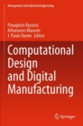 Image for Computational Design and Digital Manufacturing