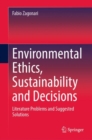 Image for Environmental Ethics, Sustainability and Decisions: Literature Problems and Suggested Solutions