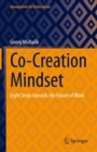 Image for Co-creation mindset  : eight steps towards the future of work