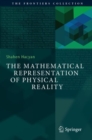 Image for The mathematical representation of physical reality