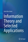 Image for Information Theory and Selected Applications