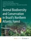 Image for Animal Biodiversity and Conservation in Brazil&#39;s Northern Atlantic Forest