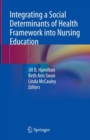 Image for Integrating a social determinants of health framework into nursing education