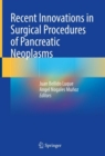 Image for Recent innovations in surgical procedures of pancreatic neoplasms
