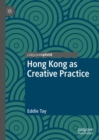 Image for Hong Kong as creative practice