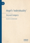 Image for Hegel&#39;s &#39;individuality&#39;: beyond category