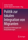 Image for Politik Zur Lokalen Integration Von Migranten: Europäische Erfahrungen Und Herausforderungen