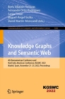Image for Knowledge graphs and semantic web  : 4th Iberoamerican Conference and Third Indo-American Conference, KGSWC 2022, Madrid, Spain, November 21-23, 2022