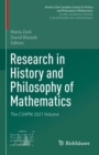Image for Research in history and philosophy of mathematics  : the CSHPM 2021 volume