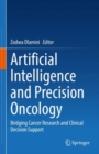 Image for Artificial Intelligence and Precision Oncology: Bridging Cancer Research and Clinical Decision Support