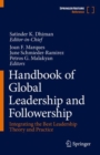 Image for Handbook of global leadership and followership  : integrating the best leadership theory and practice